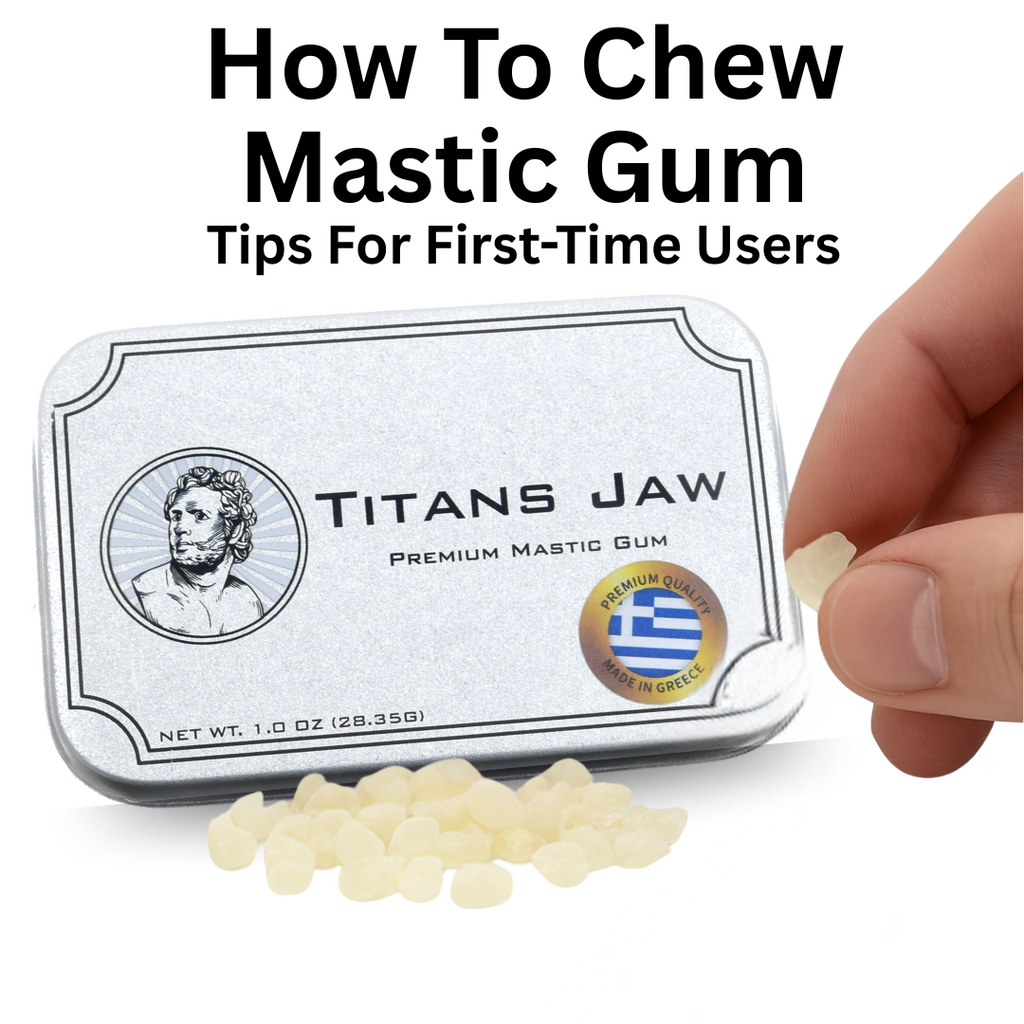 How to Chew Mastic Gum: Tips for First-Time Users